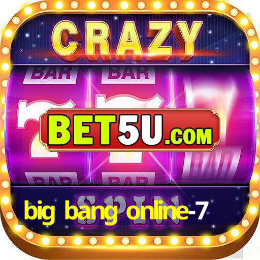 big bang online